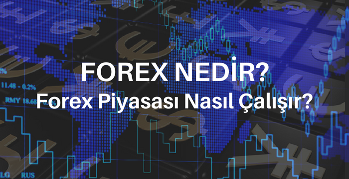 Döviz Piyasası (Forex)