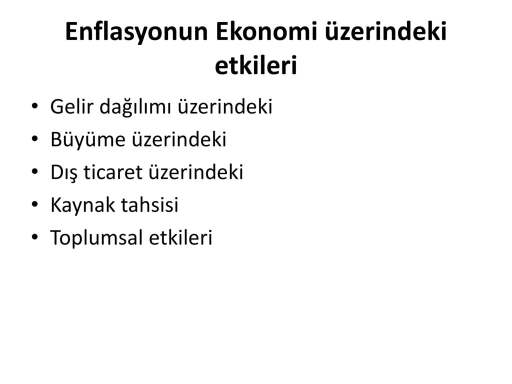 Enflasyonun Ekonomik Etkileri