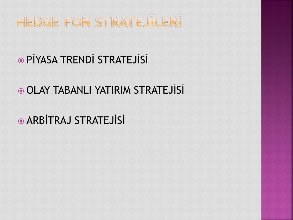 Hedge Fonları ve Yatırım Stratejileri