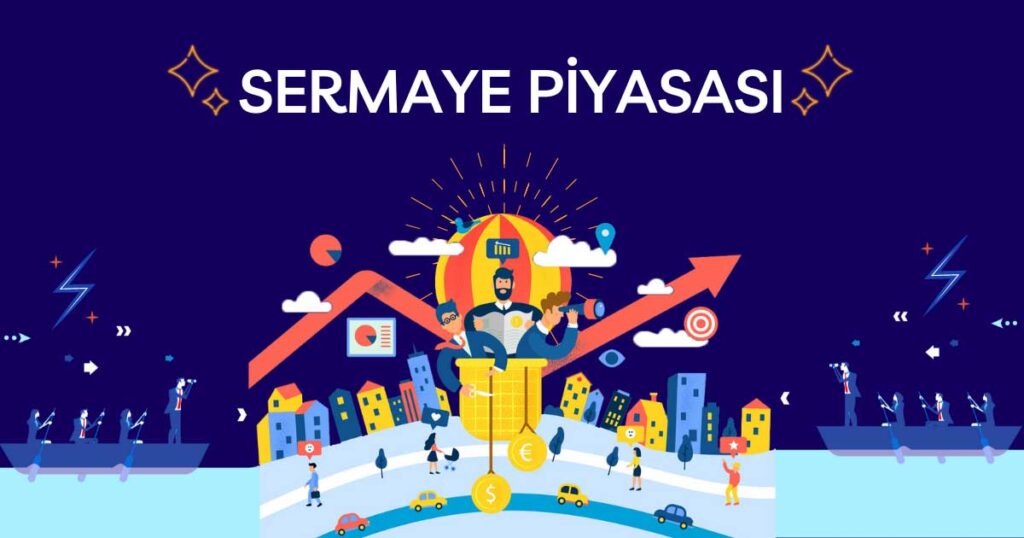 Sermaye Piyasaları